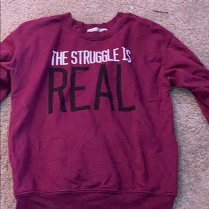 struggle is real sweater